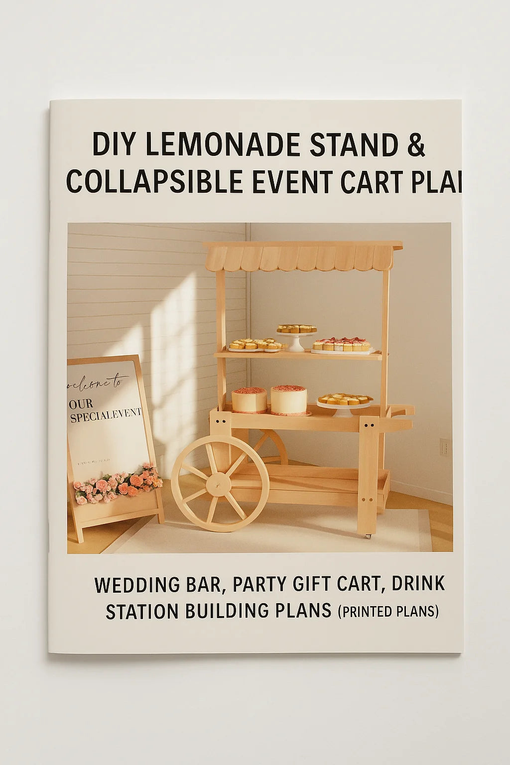 DIY Lemonade Stand & Collapsible Event Cart Plan | Wedding Bar, Party Gift Cart, Drink Station Building Plans ( Printed Plans )